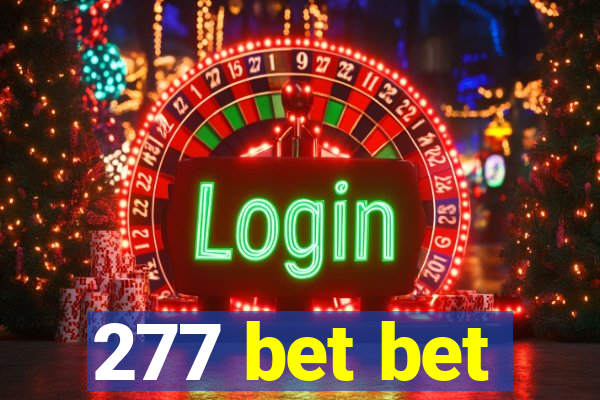 277 bet bet